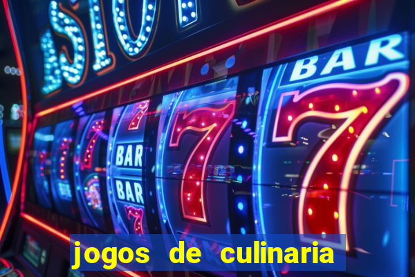 jogos de culinaria da sara